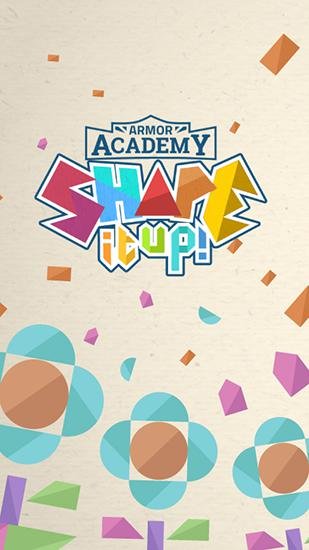 game pic for Armor academy: Shape it up!